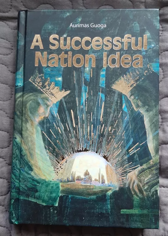 A Successful Nation Idea - Aurimas Guoga, knyga 2