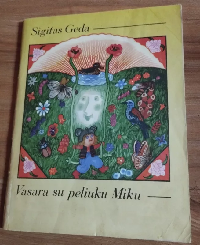 Vasara su peliuku Miku - Sigitas Geda, knyga 2