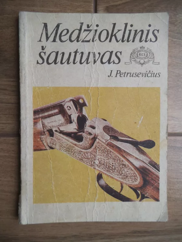 Medžioklinis šautuvas - J. Petrusevičius, knyga 2