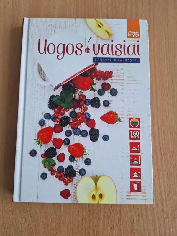 Uogos ir vaisiai - Daiva Dmuchovska, knyga 2