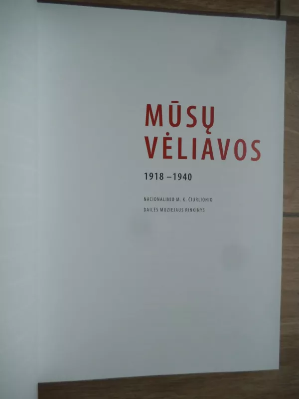 MŪSŲ VĖLIAVOS, 1918-1940 - Autorių Kolektyvas, knyga 3