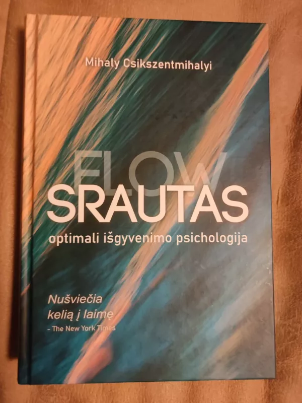 Srautas - Mihaly Csikszentmihalyi, knyga