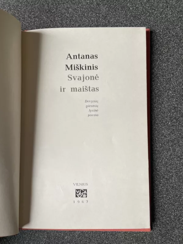 Svajonė ir maištas - Antanas Miškinis, knyga 3