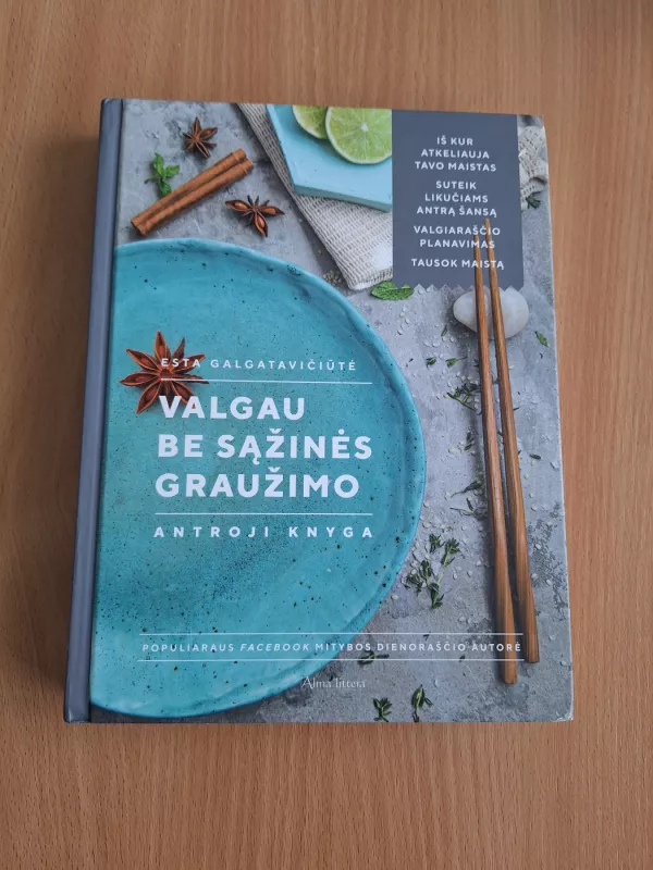 Valgau be sąžinės graužimo (2) - Estai Galgatavičiūtė, knyga 2