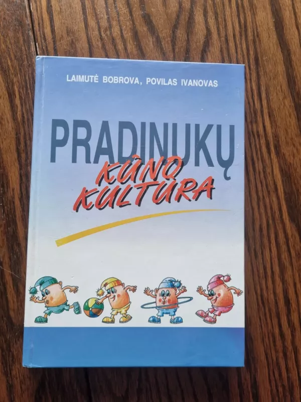 Kūno kultūra - Laimutė Bobrova, knyga 2