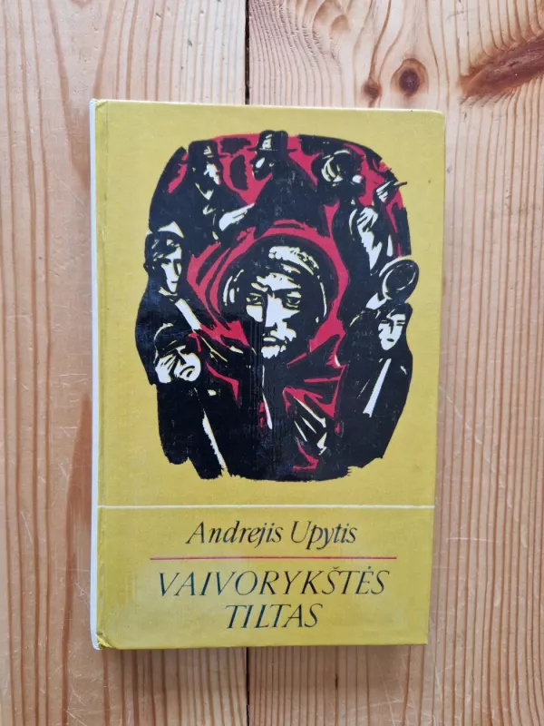 Vaivorykštės tiltas - Andrejis Upytis, knyga 3