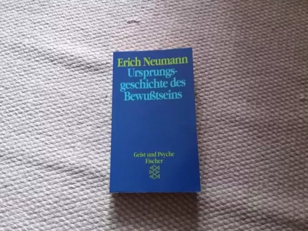 Ursprungsgeschichte des Bewutseins - Erich Neumann, knyga 2