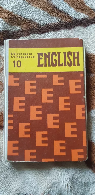 English. Anglų kalbos vadovėlis X klasei - E. Divinskaja, J. Vinogradova, knyga 2