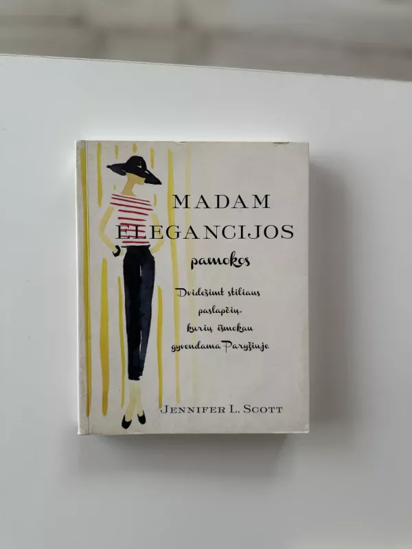 Madam elegancijos pamokos - Jennifer L. Scott, knyga 2