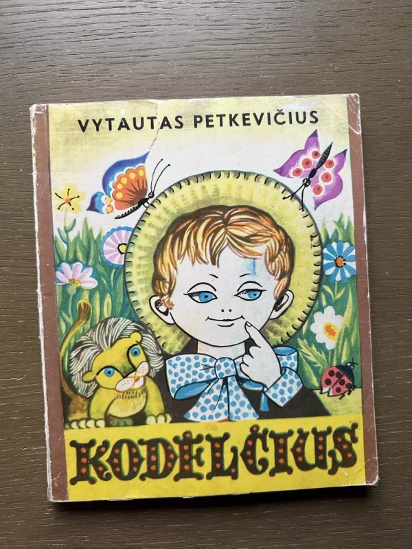 Kodėlčius - Vytautas Petkevičius, knyga 2