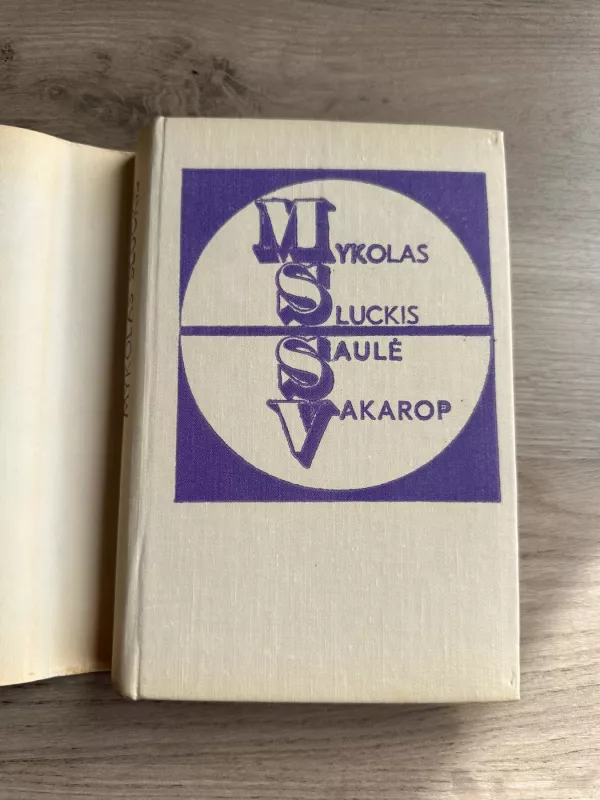 Saulė vakarop - Mykolas Sluckis, knyga 3