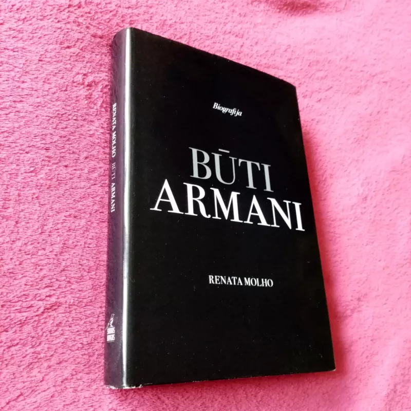 Būti Armani: biografija - Renata Molho, knyga 2