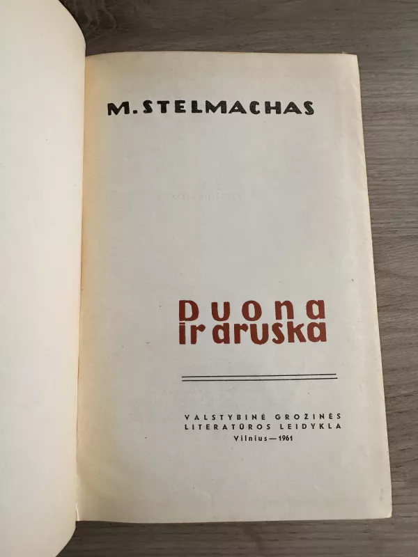 Duona ir druska - Michailas Stelmachas, knyga 3