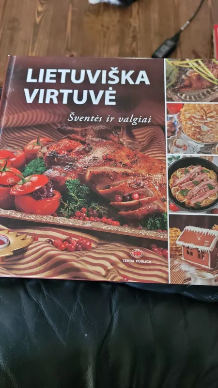 Lietuviška virtuvė. Šventės ir valgiai - Mickutė Lina, knyga 2