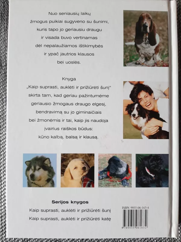 Kaip suprasti, auklėti ir prižiūrėti šunį: rūpinimasis, bendravimas, veislės - Javier Villahizan, knyga 3