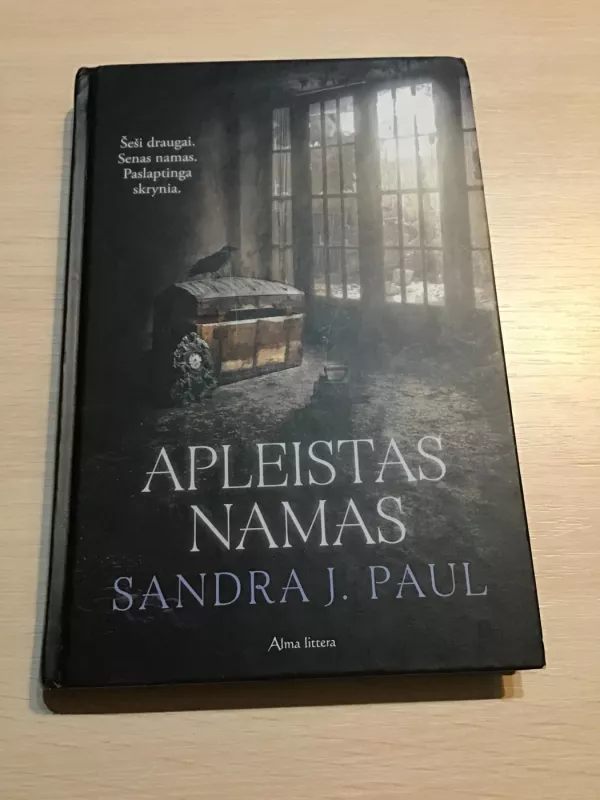 Apleistas namas - SANDRA J. PAUL, knyga 2