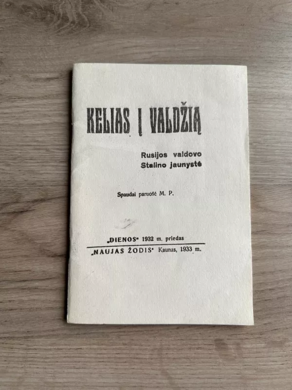 Kelias į valdžią. Rusijos valdovo Stalino jaunystė - Autorių Kolektyvas, knyga 2