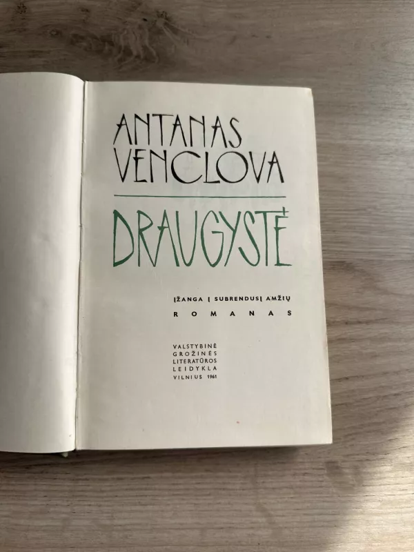 Draugystė - Antanas Venclova, knyga 4