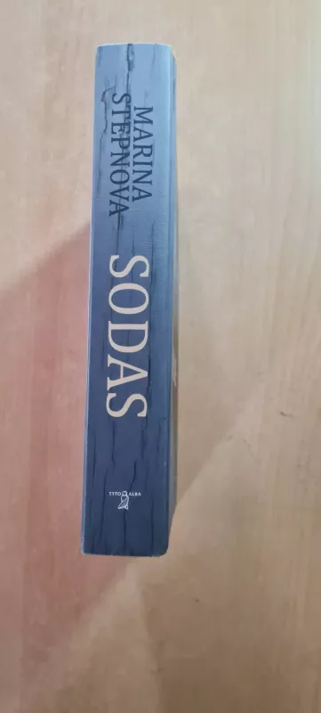 Sodas - Marina Stepnova, knyga 4