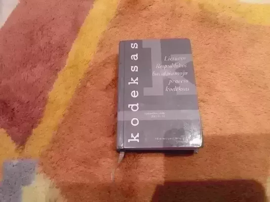 Lietuvos Respublikos baudžiamojo proseso kodeksas - Keli autoriai, knyga 2