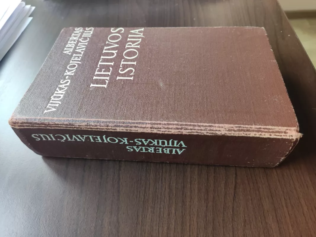 Lietuvos istorija - Historia Lituana : 1 ir 2 dalis - Albertas Vijūkas-Kojelavičius, knyga 3