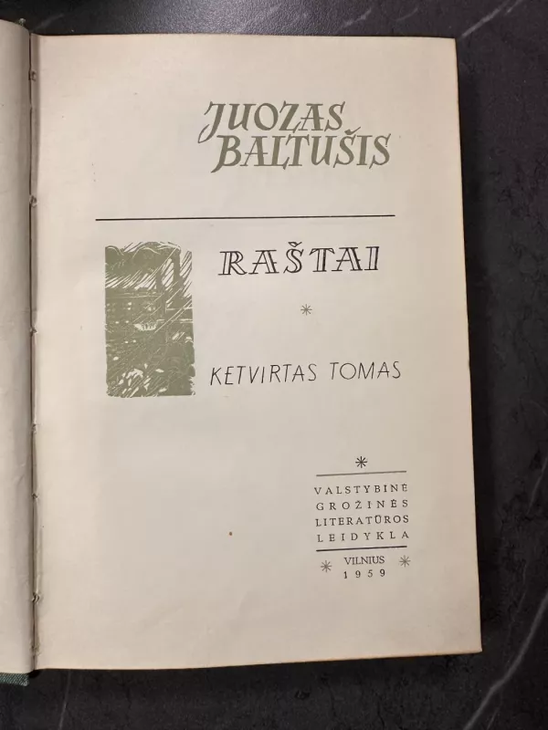 Raštai (IV tomas) - Juozas Baltušis, knyga 3