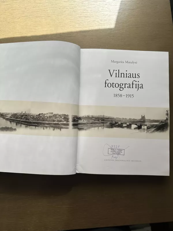 Vilniaus fotografija, 1858–1915 - Margarita Matulytė, knyga 3