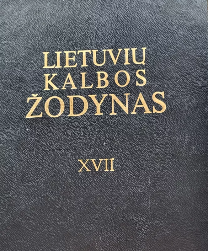 Lietuvių kalbos žodynas XVII TOMAS - Autorių Kolektyvas, knyga 2