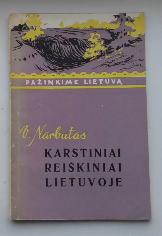 Karstiniai reiškiniai Lietuvoje - Vytautas Narbutas, knyga