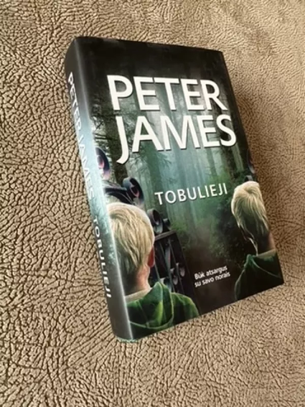 Tobulieji - Peter James, knyga 3