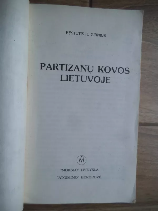 Partizanų kovos Lietuvoje - Kęstutis K. Girnius, knyga 3