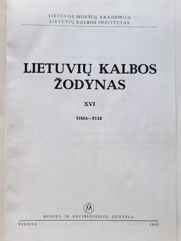 Lietuvių kalbos žodynas XVI TOMAS - Autorių Kolektyvas, knyga 4