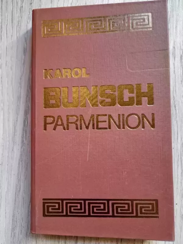 Parmenion - Karol Bunsch, knyga 2