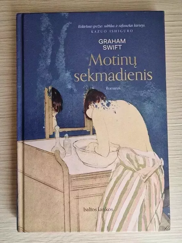 MOTINŲ SEKMADIENIS - Graham Swift, knyga 3