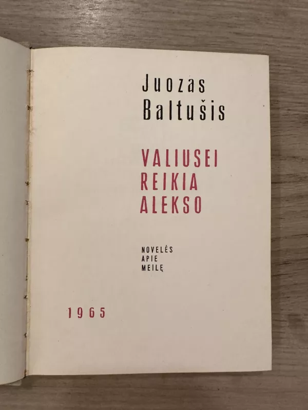 Valiusei reikia Alekso - Juozas Baltušis, knyga 5