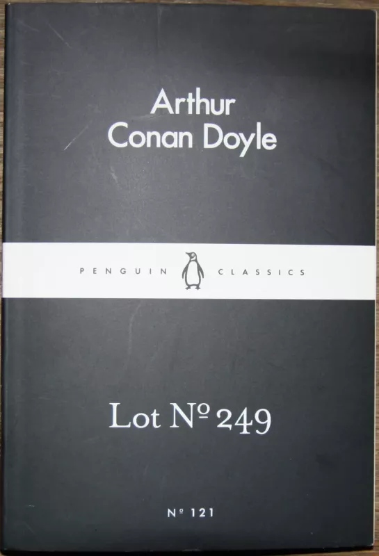 Lot No 249 - Arthur Conan Doyle, knyga 2