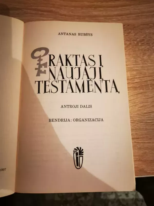 Raktas į Naująjį Testamentą (2) - Antanas Rubšys, knyga 5