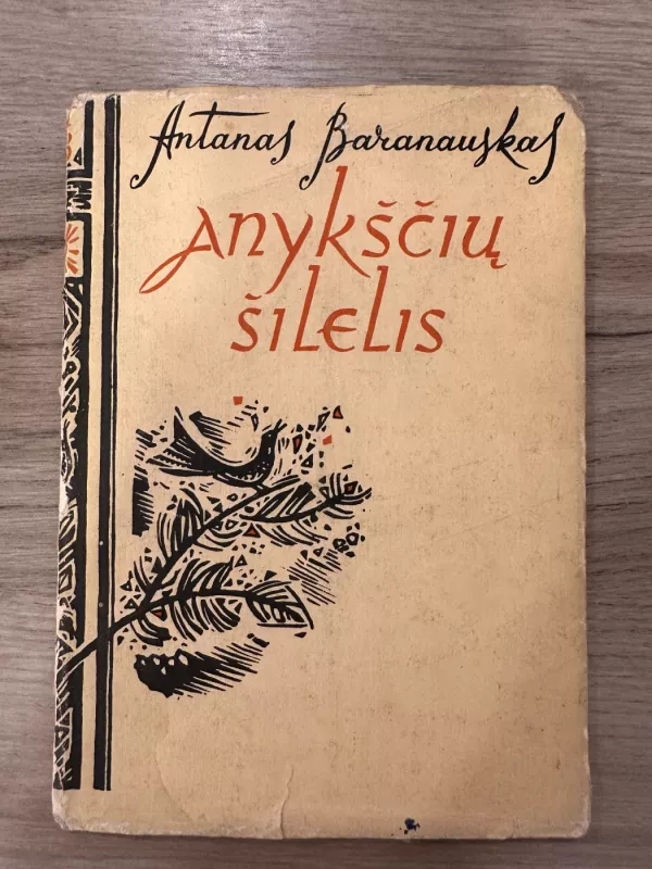 Anykščių šilelis - Antanas Baranauskas, knyga 2
