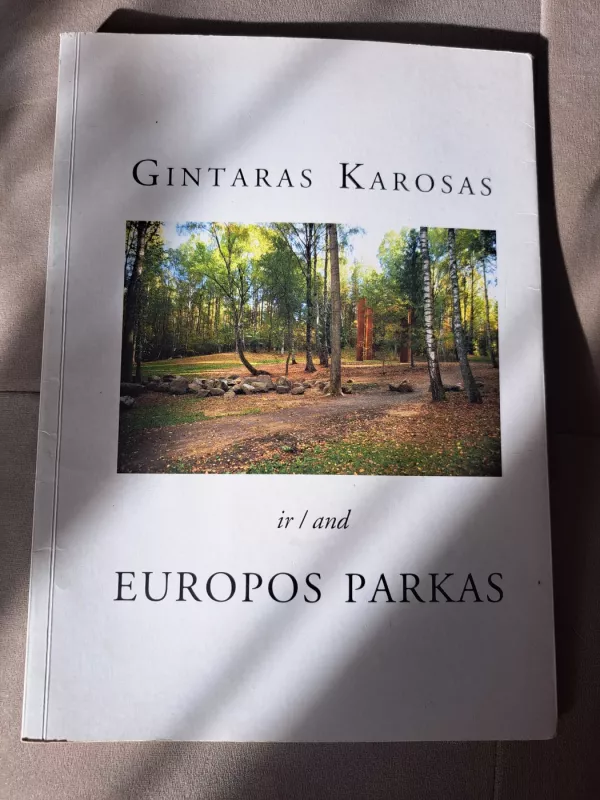 Gintaras Karosas ir / and Europos parkas - Gintaras Karosas, knyga 2