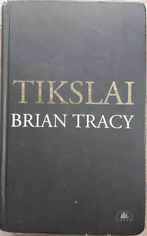 Tikslai - Brian Tracy, knyga 2