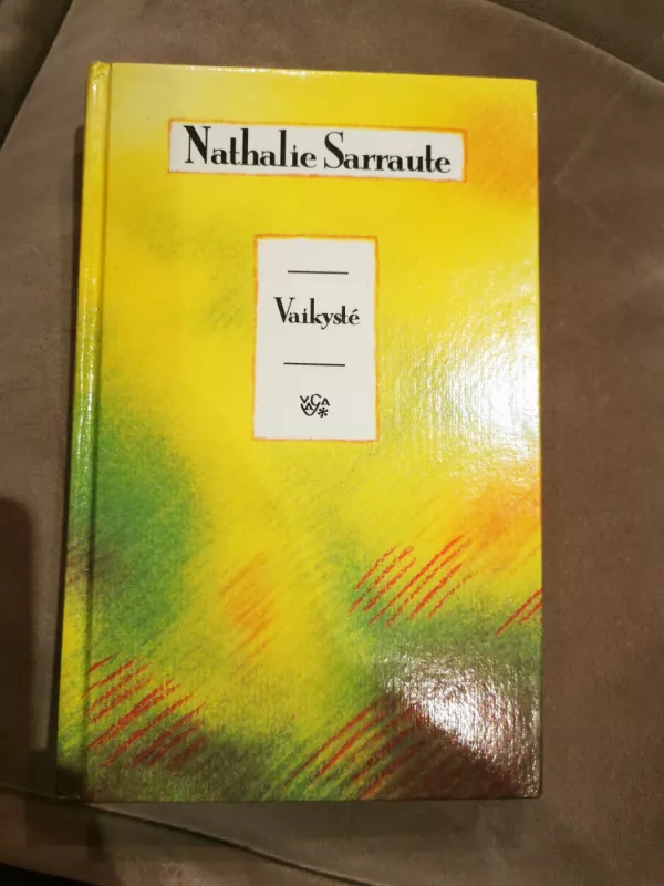 Vaikystė - Nathalie Sarraute, knyga 2