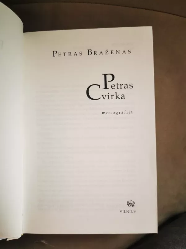 Petras Cvirka - Petras Bražėnas, knyga 3