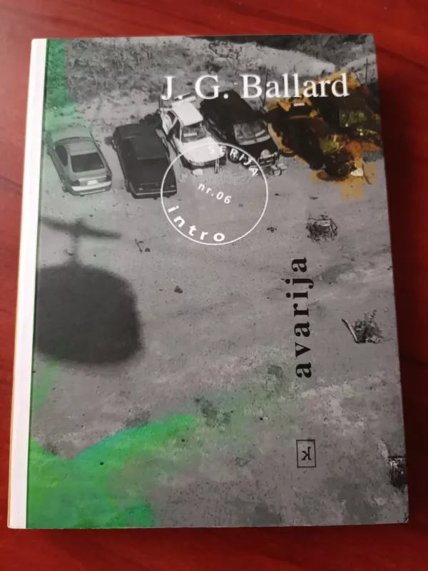 Avarija - J.G. Ballard, knyga 2