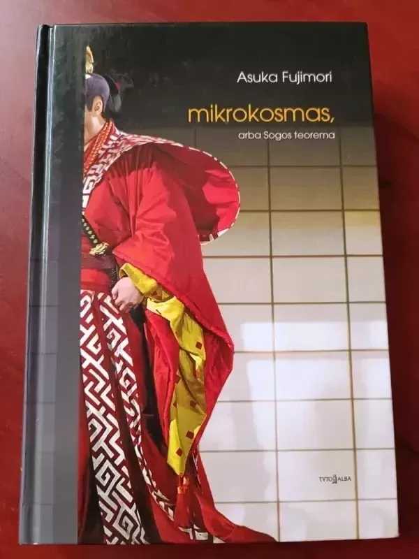Mikrokosmas, arba Sogos teorema - Asuka Fujimori, knyga 2