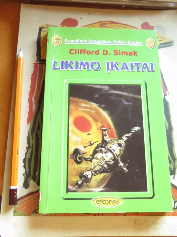 Likimo įkaitai (241) - Clifford D. Simak, knyga 2