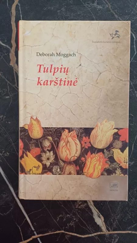 Tulpių karštinė - Deborah Moggach, knyga
