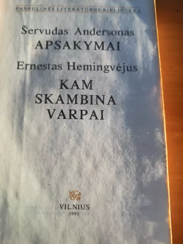 Apsakymai. Kam skambina varpai - Andersonas Šervudas, Hemingvėjus Ernestas, knyga 2