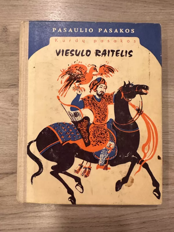 Kurdų pasakos. Viesulo raitelis - Autorių Kolektyvas, knyga 2