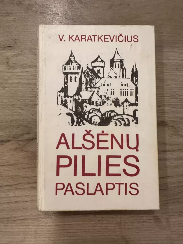 Alšėnų pilies paslaptis - Vladimiras Korotkevičius, knyga 2