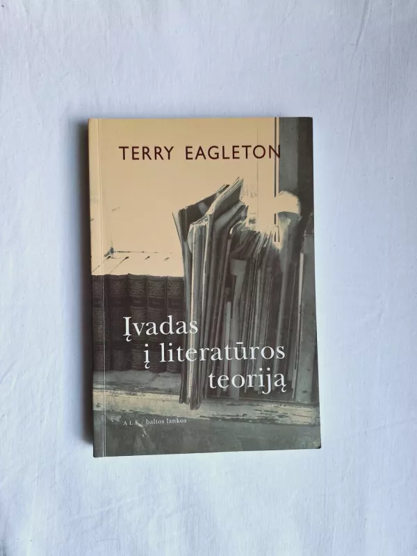 Įvadas į literatūros teoriją - Terry Eagleton, knyga 2